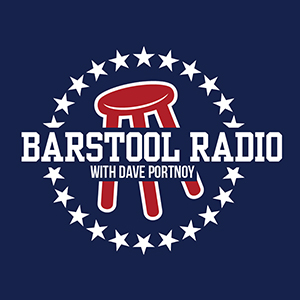 Barstool Radio with Dave Portnoy