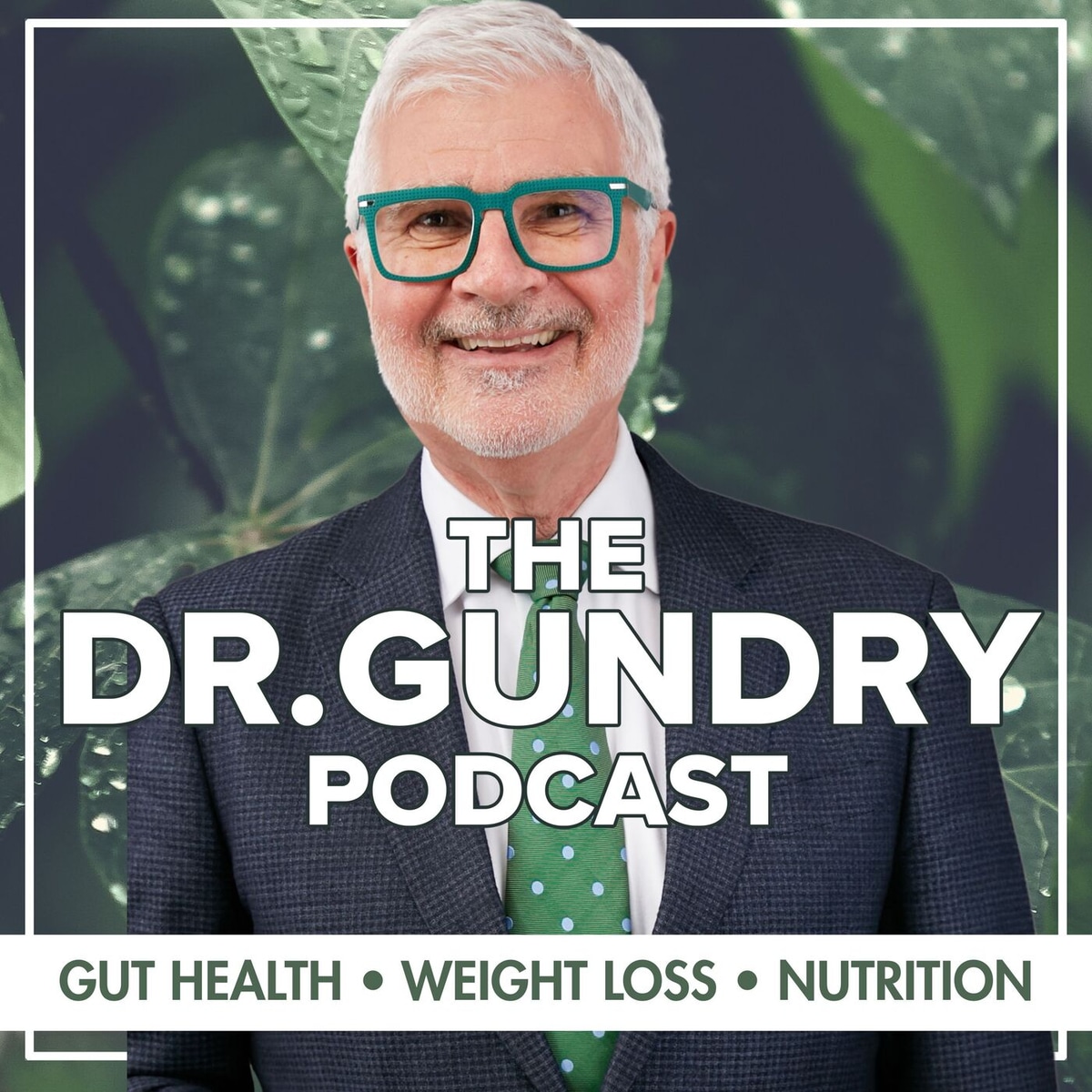 The Dr. Gundry Podcast