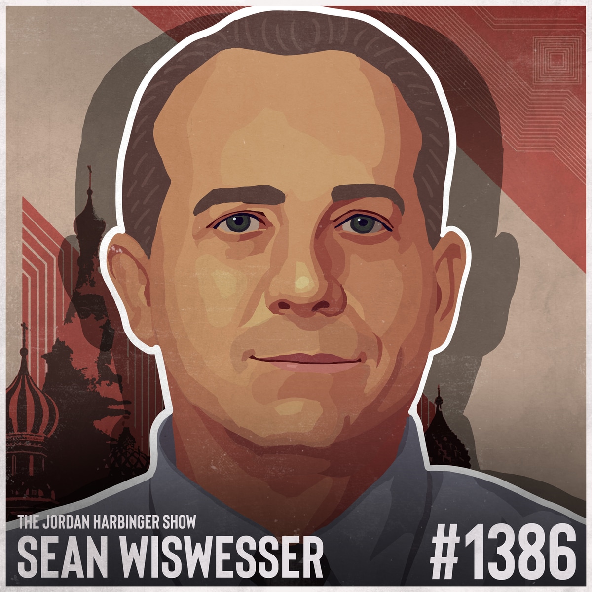 1386: Sean Wiswesser | Inside Putin's Russian Intelligence Machine