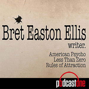 Bret Easton Ellis Podcast