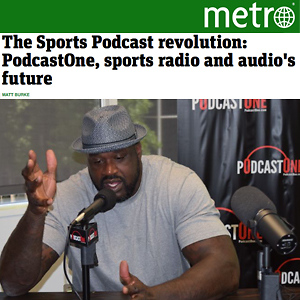 The Sports Podcast revolution: PodcastOne, sports radio and audio's future