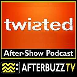 Twisted AfterBuzz TV AfterShow