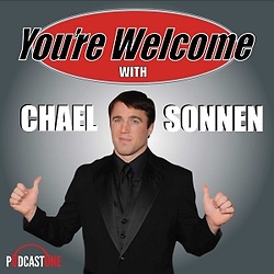 You're Welcome! With Chael Sonnen