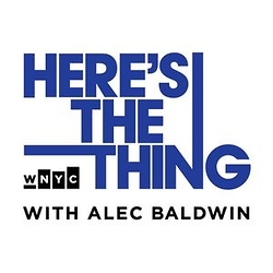 Here's the Thing with Alec Baldwin