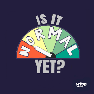 Is It Normal Yet?