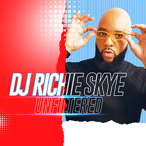  DJ Richie Sky Unfiltered