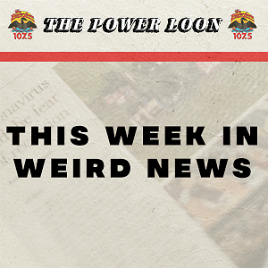 The Week in Weird News - The Loon Morning Crew