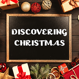Discovering Christmas