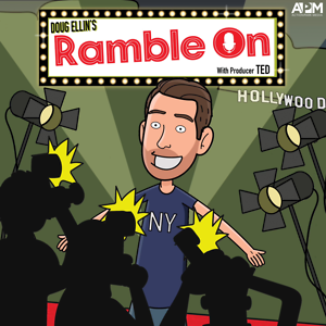 Doug Ellin's Ramble On