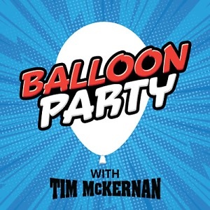 Balloon Party with Tim McKernan