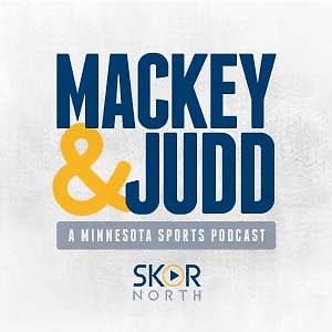 Mackey & Judd on SKOR North - a Minnesota Sports Podcast