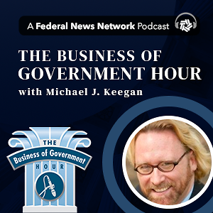 The Business of Government Hour