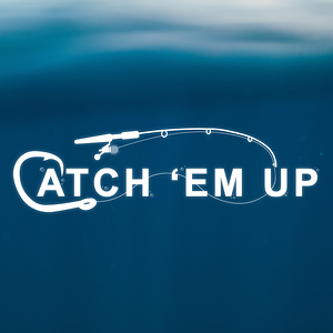  Catch ?Em Up