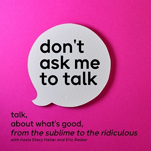 Don't Ask Me To Talk